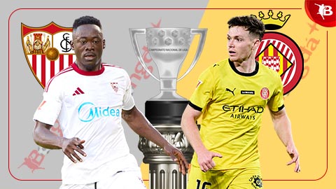 Nhận định bóng đá Sevilla vs Girona, 00h30 ngày 8/2: Bất phân thắng bại